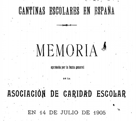 Figura 1. Primera página de la Memoria de 1905 de las Cantinas Escolares en España.
